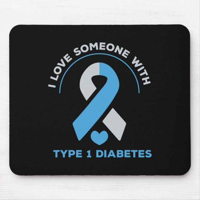 Ich Liebe jemandem mit Typ 1 Diabetes-Sensibilisie Mousepad (Vorne)