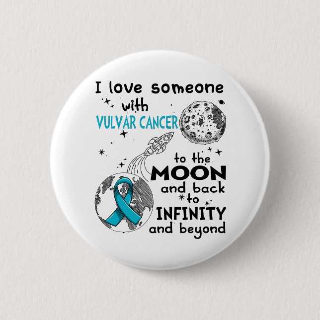 Ich Liebe jemandem mit Vulvar Cancer Awareness Button (Vorderseite)