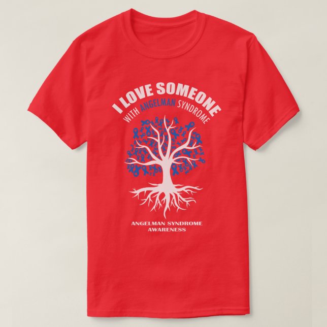 Ich liebe jemanden mit Angelman Syndrom Angelman A T-Shirt (Design vorne)