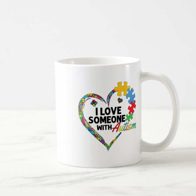 Ich Liebe jemanden mit Autismus 4 Kaffeetasse (Rechts)
