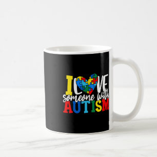 Ich liebe jemanden mit Autismus Autismus-Bewusstse Kaffeetasse