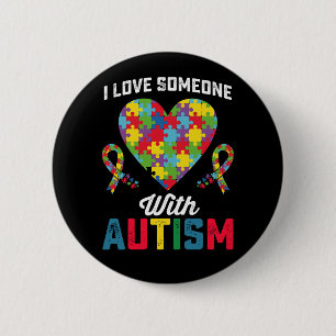 Ich liebe jemanden mit Autismus-Bewusstsein Button