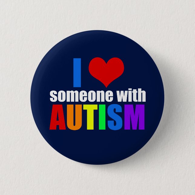Ich Liebe jemanden mit Autismus Button (Vorderseite)