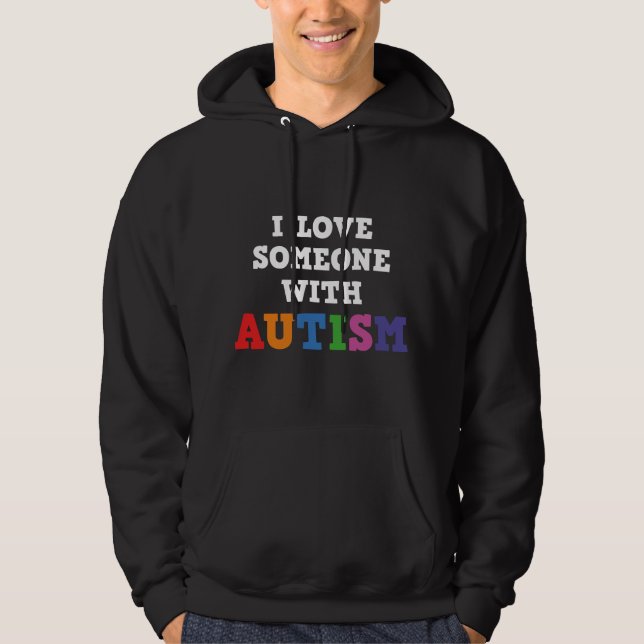 Ich Liebe jemanden mit Autismus Hoodie (Vorderseite)