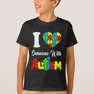 Ich liebe jemanden mit Autismus Ich liebe Autisten T-Shirt