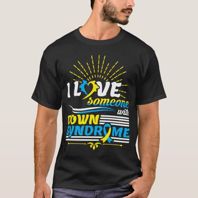 Ich Liebe jemanden mit Down-Syndrom Bewusstsein Sp T-Shirt (Vorderseite)