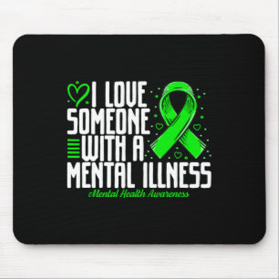 Ich liebe jemanden mit einer psychischen Erkrankun Mousepad