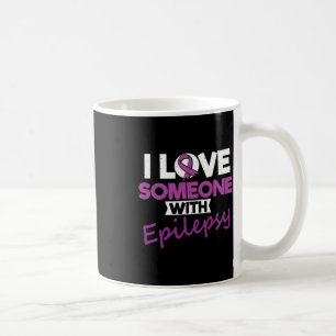 Ich liebe jemanden mit Epilepsie-Tag-Anfällen Krie Kaffeetasse