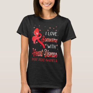 Ich Liebe jemanden mit Herzerkrankungen Bewusstsei T-Shirt