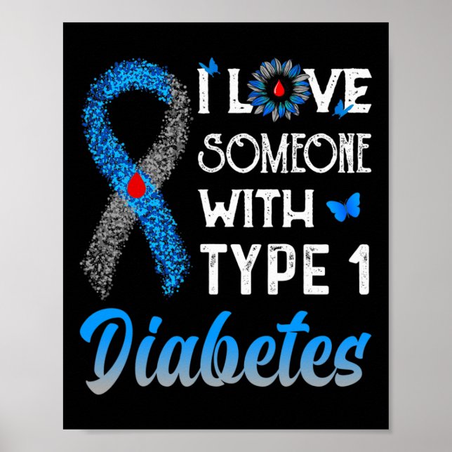 Ich Liebe jemanden mit Typ-1-Diabetes blau und gra Poster (Vorne)