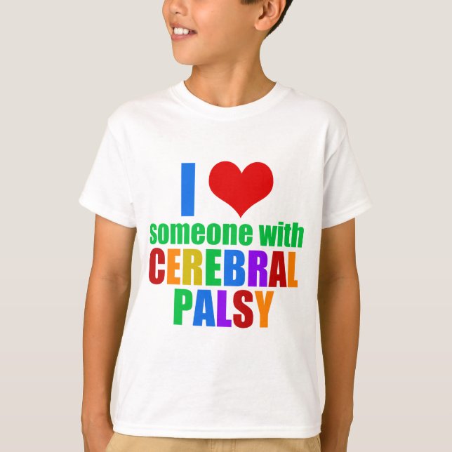 Ich Liebe jemanden mit zerebralen Palsy-Kindern T-Shirt (Vorderseite)