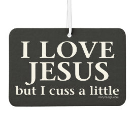 Ich Liebe Jesus [aber ich diskutiere ein wenig] Autolufterfrischer