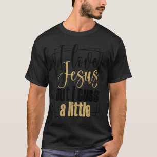 Ich Liebe Jesus, aber ich diskutiere ein wenig lus T-Shirt