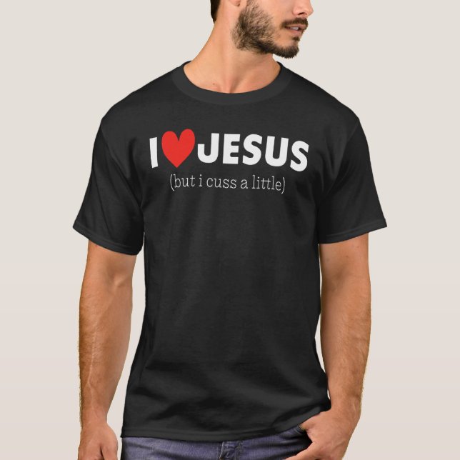 Ich Liebe Jesus, aber ich diskutiere ein wenig T-Shirt (Vorderseite)