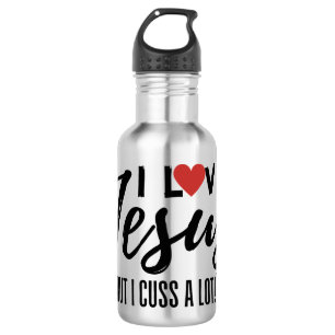 Ich liebe Jesus (aber ich fluche viel!) Edelstahlflasche