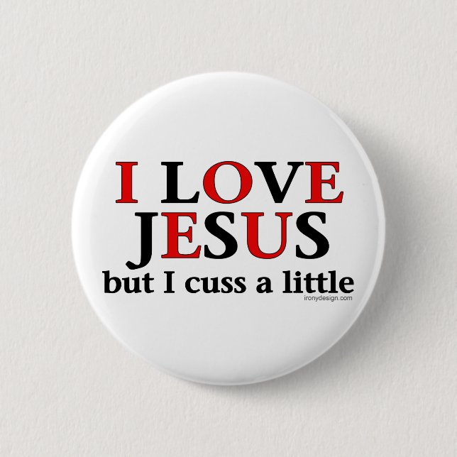 Ich Liebe Jesus [aber ich spreche ein wenig]. Butt Button (Vorderseite)