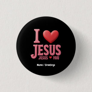 Ich Liebe Jesus, Jesus Liebe dir einen Christliche Button