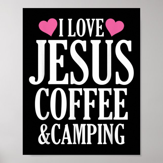 Ich liebe Jesus Kaffee und Camping  Poster (Vorne)
