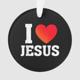 Ich liebe Jesus Ornament