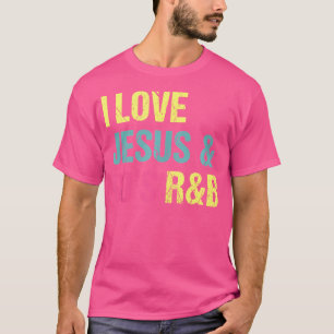 Ich liebe Jesus und 90er Rb Rnb Musikliebhaber Vin T-Shirt