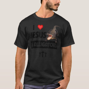 Ich Liebe Jesus und Alligatoren Reptil Christliche T-Shirt