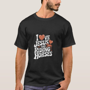 Ich liebe Jesus und das Reiten von Pferden Pferd M T-Shirt