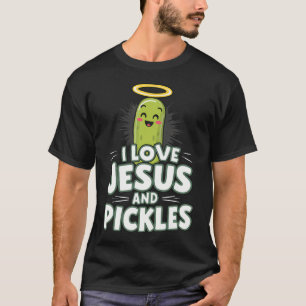 Ich liebe Jesus und eingelegte Gurken T-Shirt