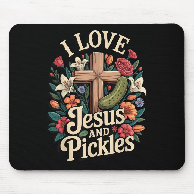 Ich liebe Jesus und Essiggurken  Mousepad (Vorne)