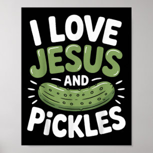 Ich liebe Jesus und Essiggurken  Poster