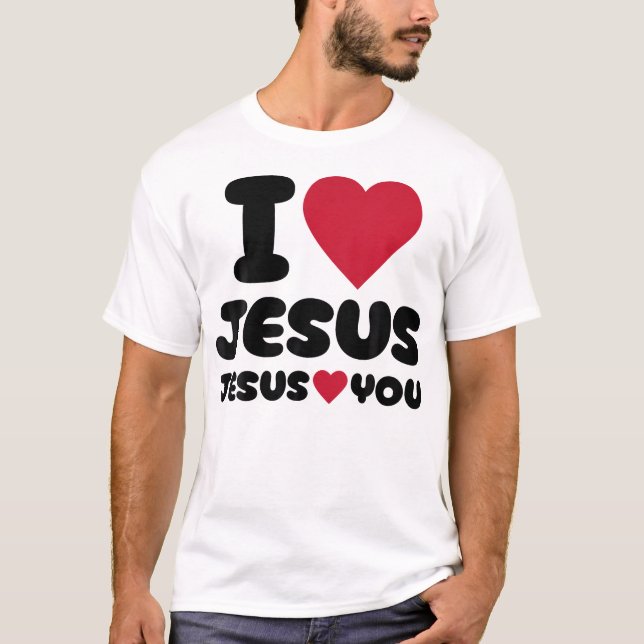 Ich Liebe Jesus und Jesus Lieben Sie Christlich T-Shirt (Vorderseite)