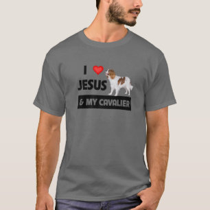 Ich Liebe Jesus und mein Kavalier König Charles Sp T-Shirt