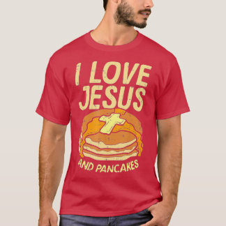 Ich Liebe Jesus und Pfannkuchen T-Shirt