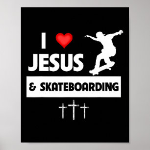 Ich liebe Jesus und Skateboarding Skateboarder Tri Poster