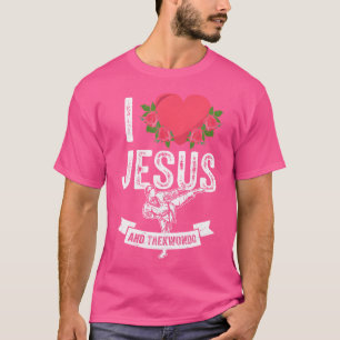 Ich liebe Jesus und Taekwondo thematische Kampfkun T-Shirt