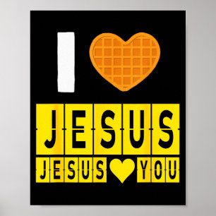 Ich liebe Jesus Waffelherz Jesus liebt dich lustig Poster