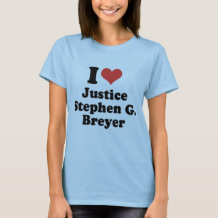 ICH LIEBE JUSTIZ STEPHEN G. BREYER - .png T-Shirt