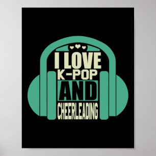 Ich liebe K-Pop und Cheerleading Poster