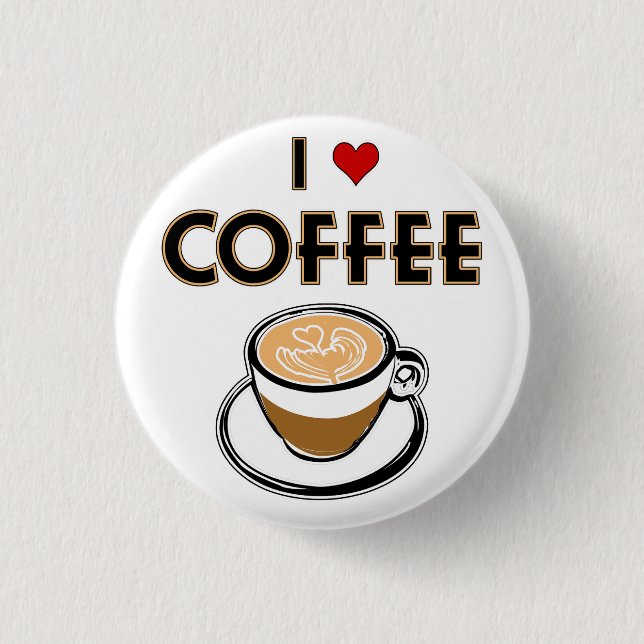 Ich liebe Kaffee Button (Vorderseite)