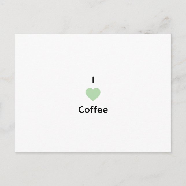 Ich liebe Kaffee Text  Feiertagspostkarte (Vorderseite)