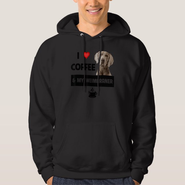 Ich Liebe Kaffee und mein Weimaraner Mama Vater Hu Hoodie (Vorderseite)