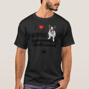 Ich Liebe Kaffee und meine französische Mama Vater T-Shirt