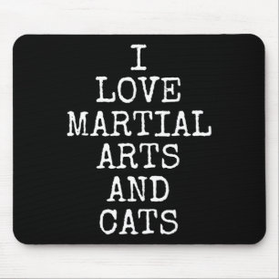 Ich liebe Kampfsport und Katzen Süße Katze Feline  Mousepad