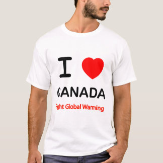Ich Liebe Kanada. Bekämpfung der globalen Erwärmun T-Shirt