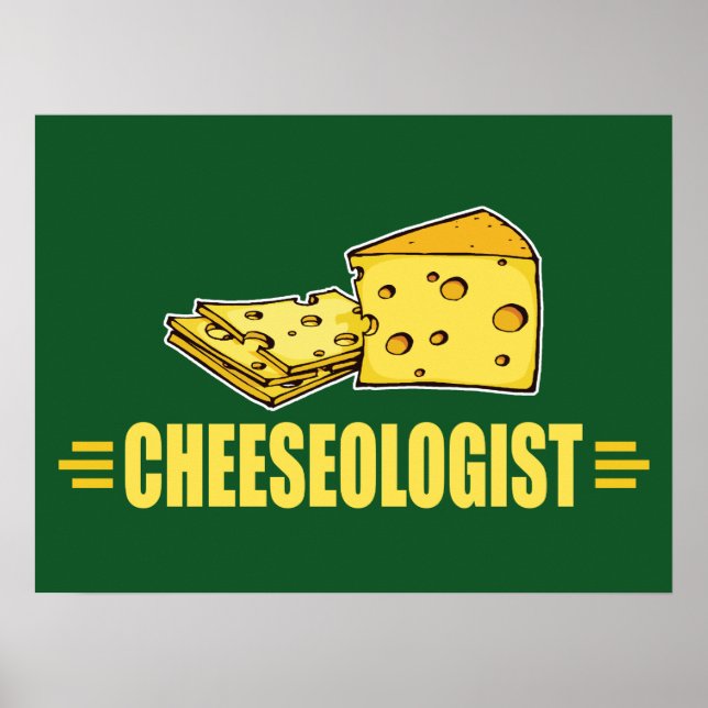 Ich Liebe Käse! Funny Cheeseologist Poster (Vorne)