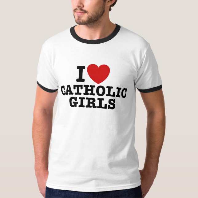 Ich Liebe katholische Mädchen T-Shirt (Vorderseite)