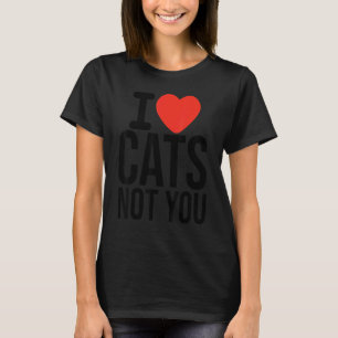 Ich liebe Katzen, nicht dich Rotes Herz Katzenpap T-Shirt