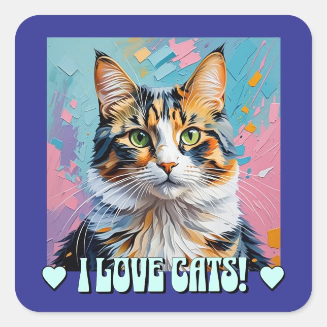 Ich Liebe Katzen! Quadratischer Aufkleber (Vorderseite)