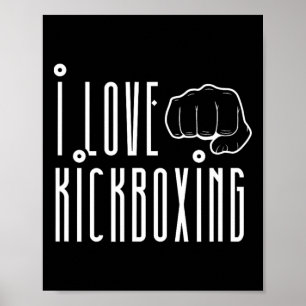 Ich liebe Kickboxen Kickbox Kick Boxing Kickboxer Poster