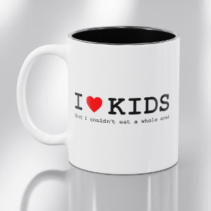 Ich Liebe Kinder (aber ich konnte kein ganzes esse Zweifarbige Tasse