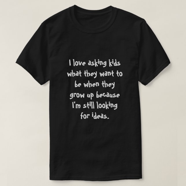 Ich Liebe, Kinder fragen... T-Shirt (Design vorne)
